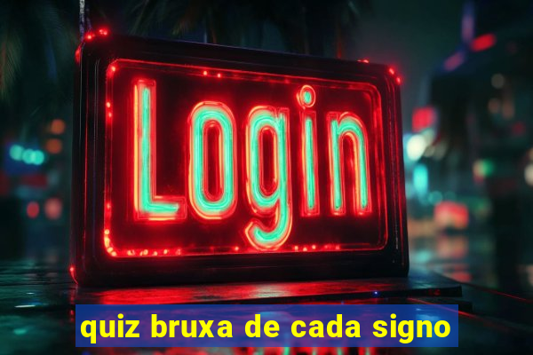 quiz bruxa de cada signo